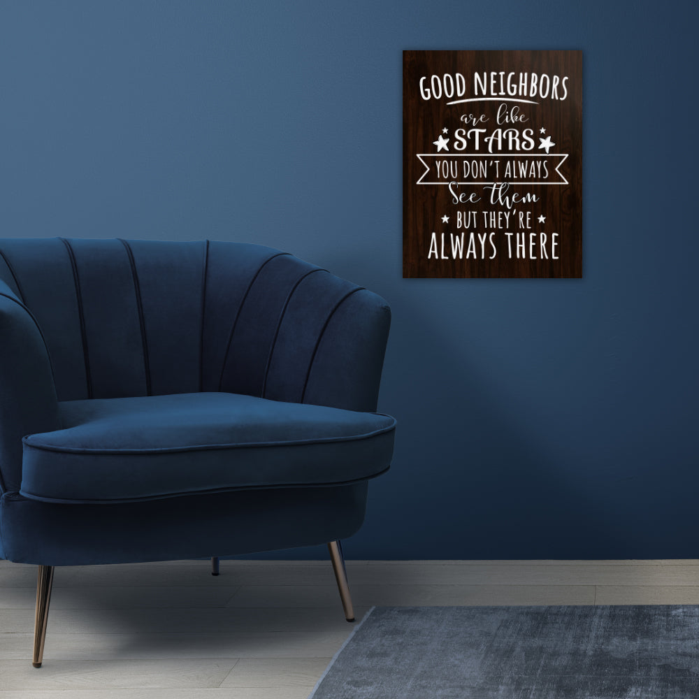 Good Neighbors Are Like Stars Poster - SS1