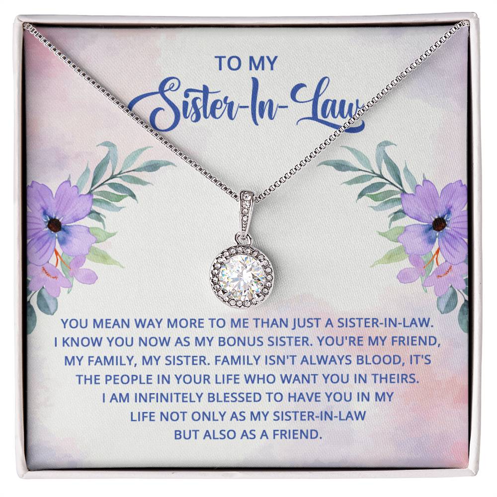 To My Sister-In-Law - I know you now as my bonus sister - Eternal Hope Necklace
