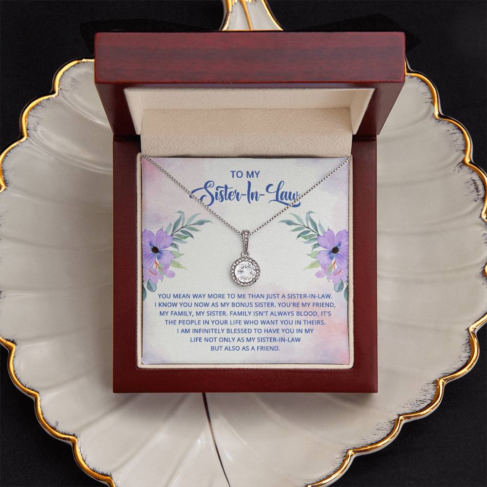 To My Sister-In-Law - I know you now as my bonus sister - Eternal Hope Necklace
