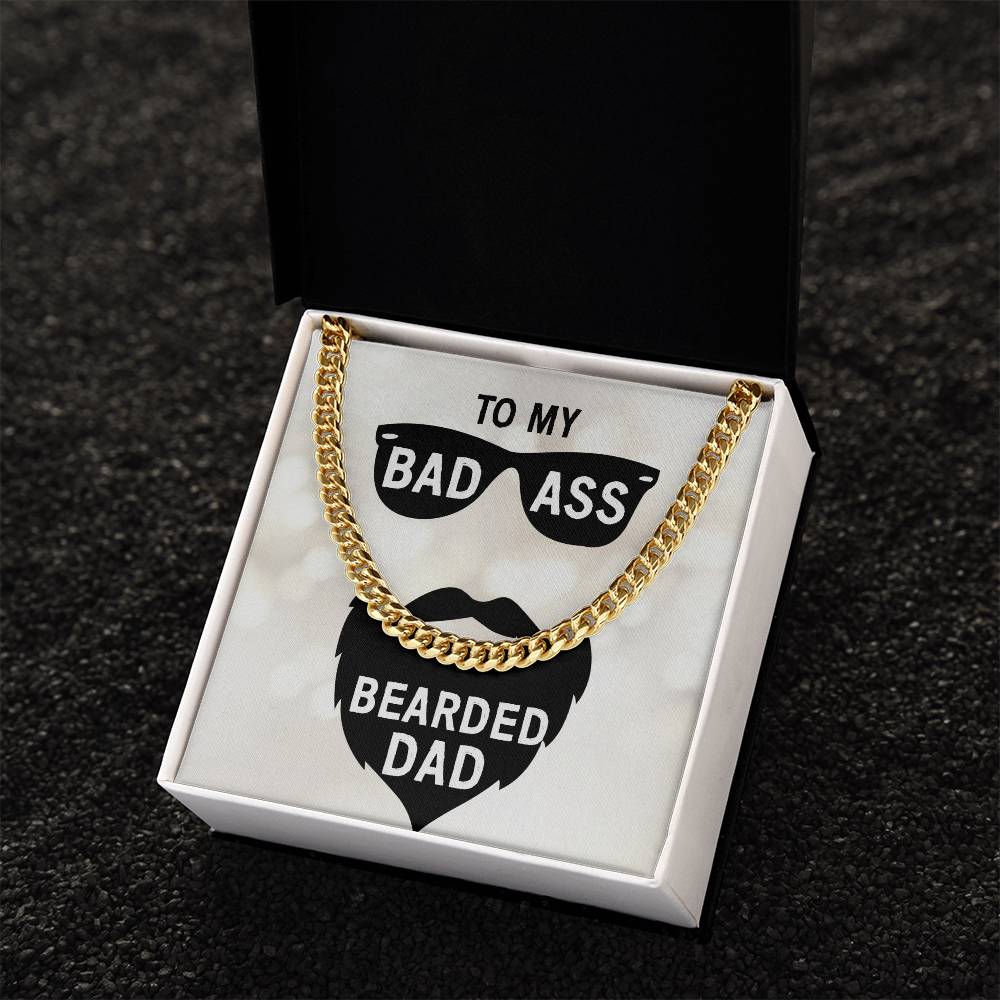 Cuban Link Chain - For My Bearded Dad