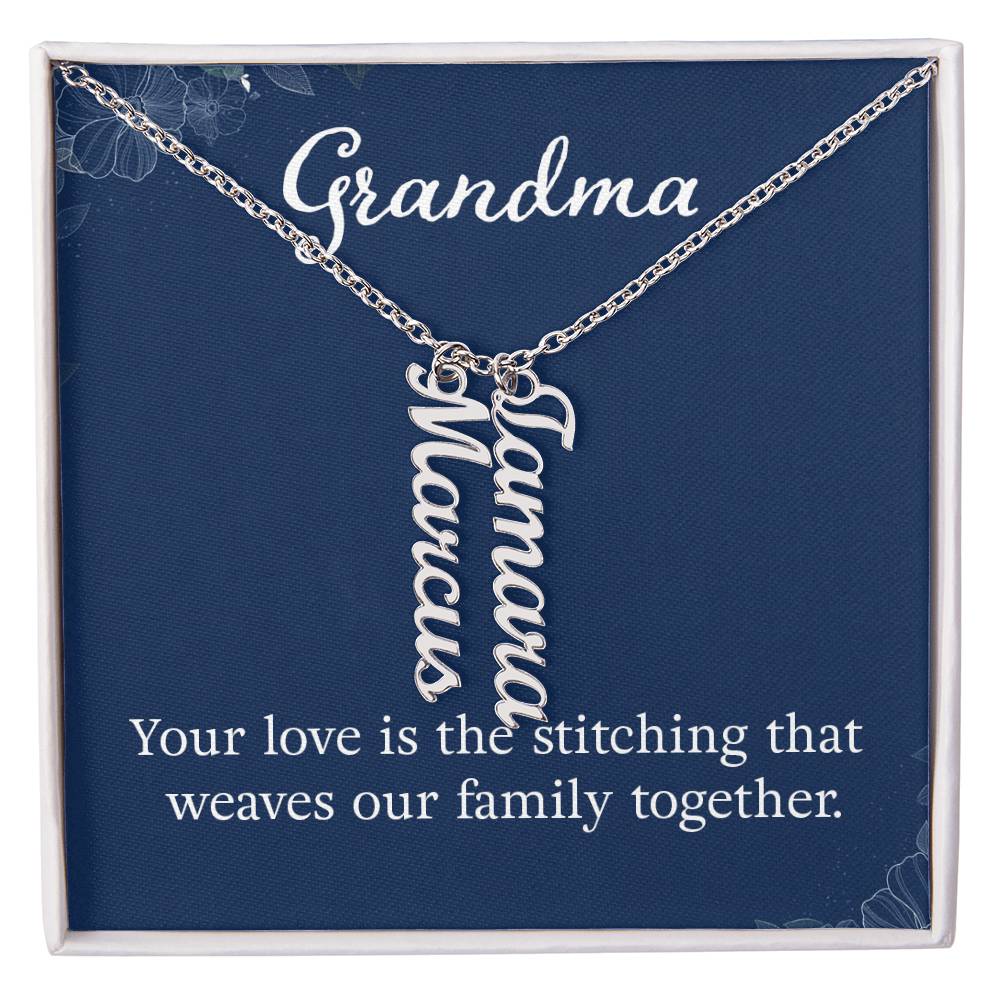 Multi Vertical Name Necklace - For Grandma Your Love