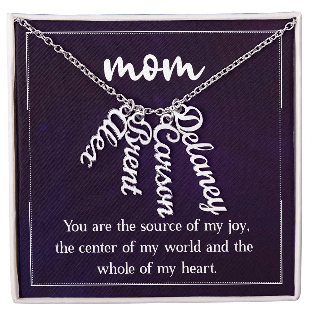 Multi Vertical Name Necklace - For Mom The Center Of My World