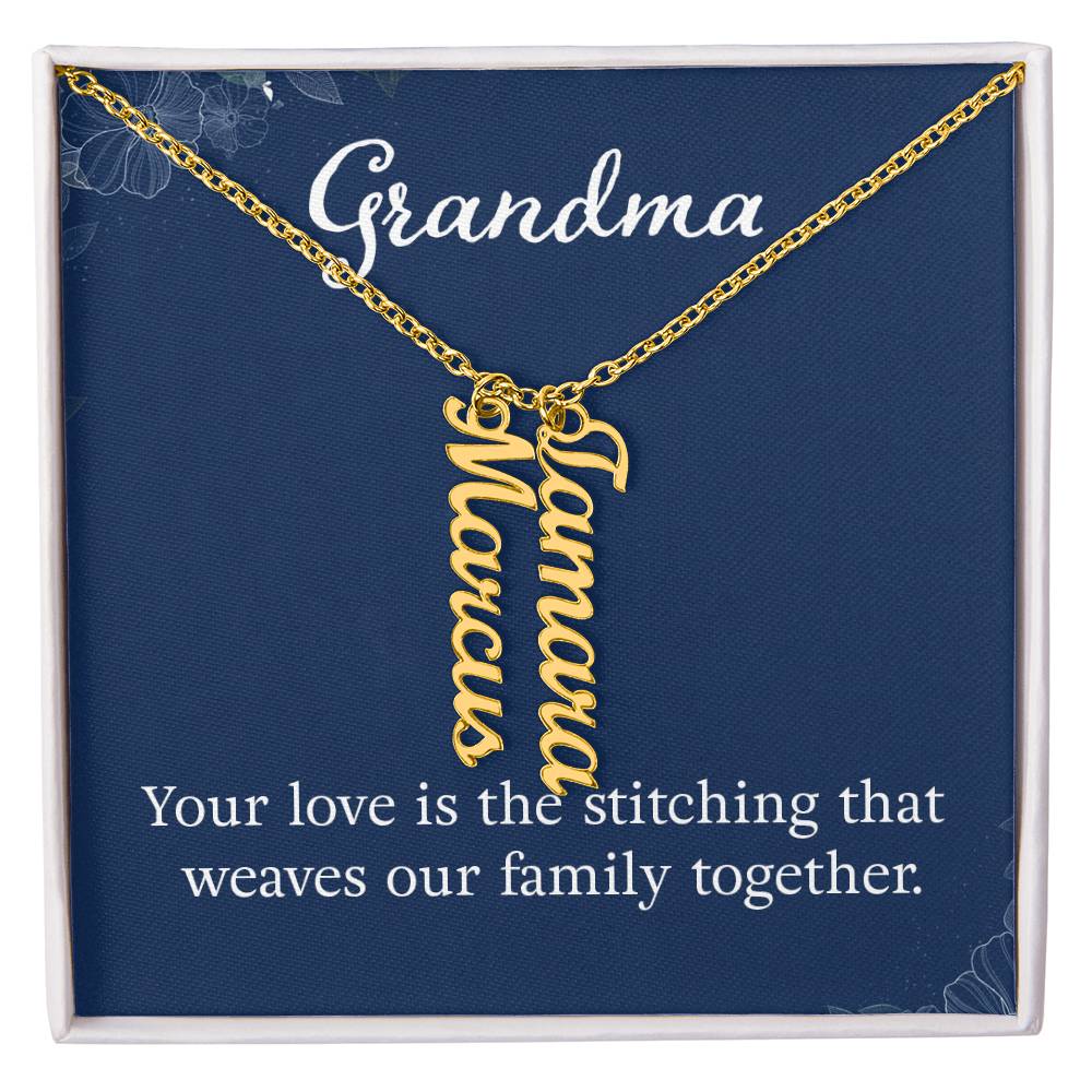 Multi Vertical Name Necklace - For Grandma Your Love