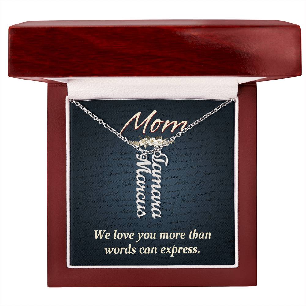 Multi Vertical Name Necklace - For Mom We Love You
