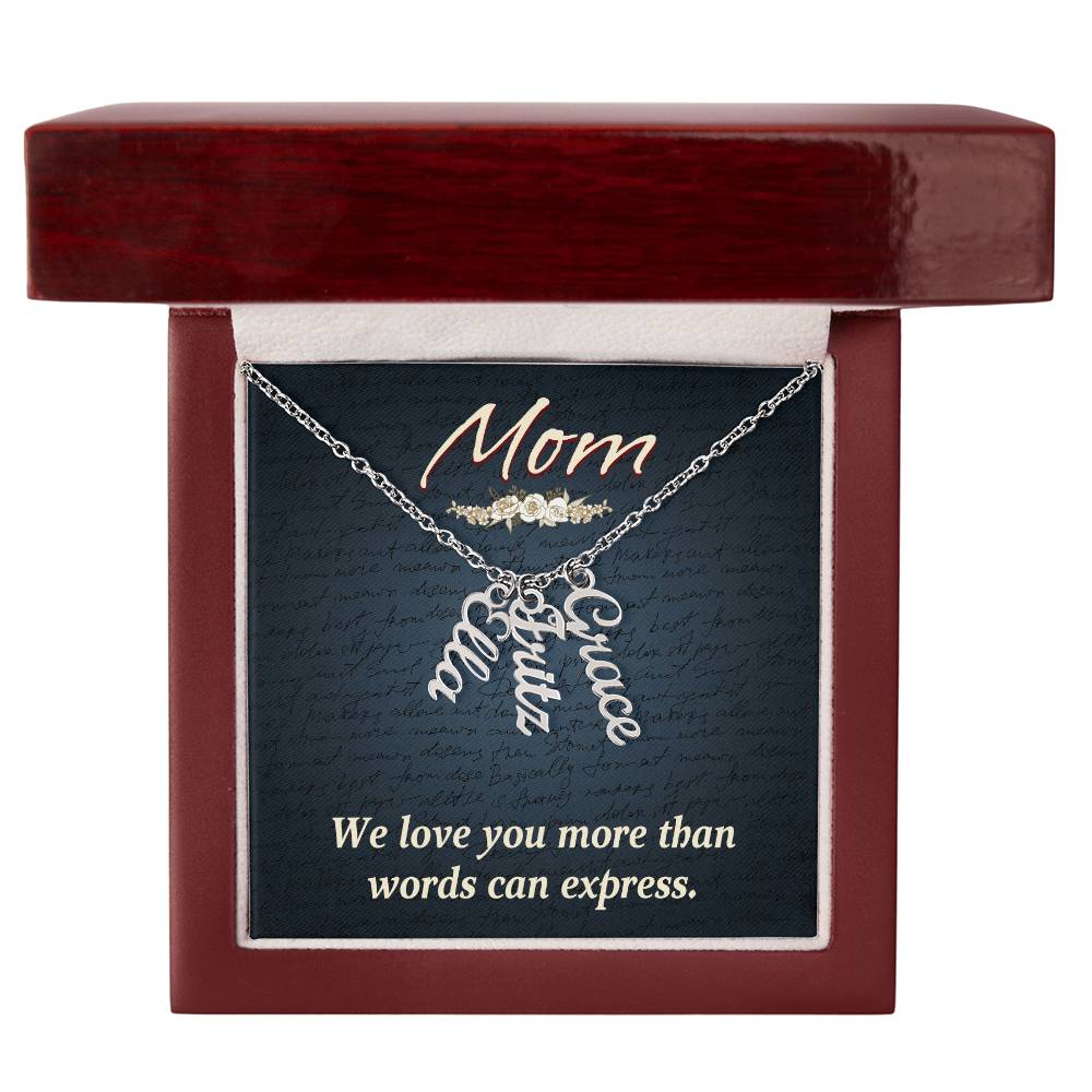 Multi Vertical Name Necklace - For Mom We Love You