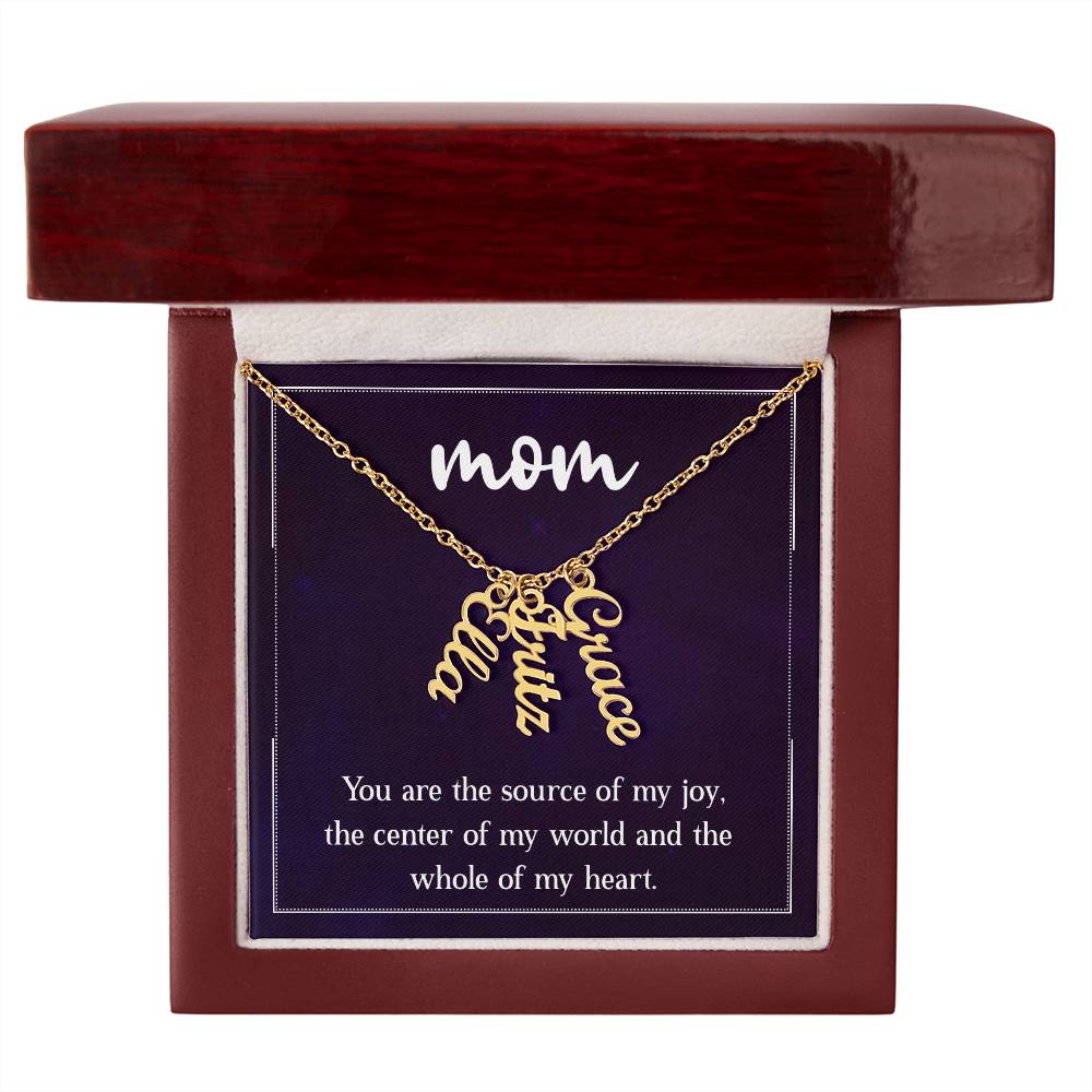Multi Vertical Name Necklace - For Mom The Center Of My World