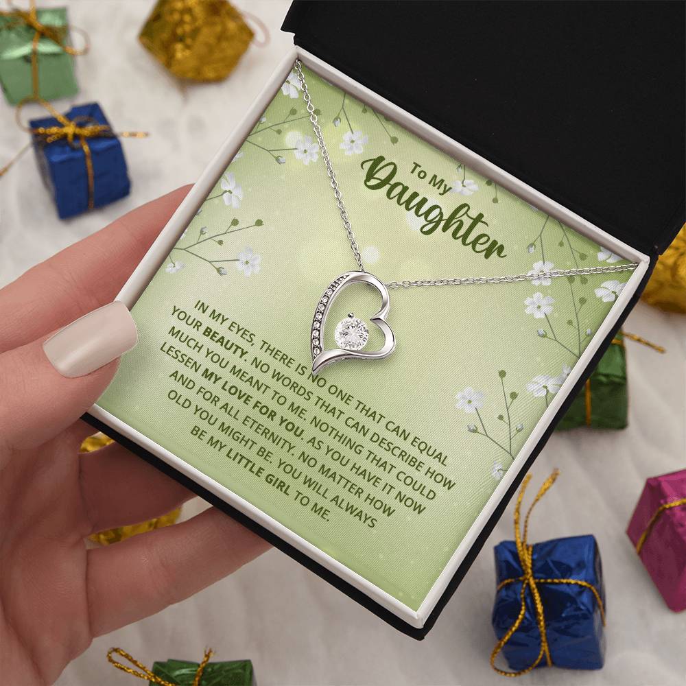 To My Daughter - Nothing That Could Lessen My Love For You - Forever Love Necklace