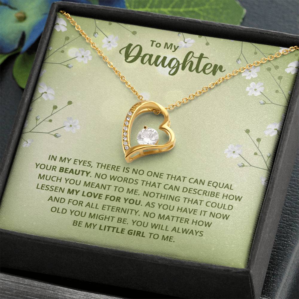 To My Daughter - Nothing That Could Lessen My Love For You - Forever Love Necklace