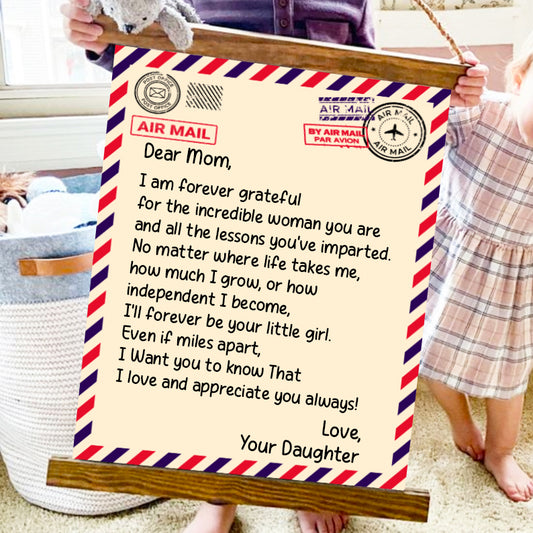 Dear Mom Hanging Canvas - From Daughter - PRICE INCLUDES FREE SHIPPING