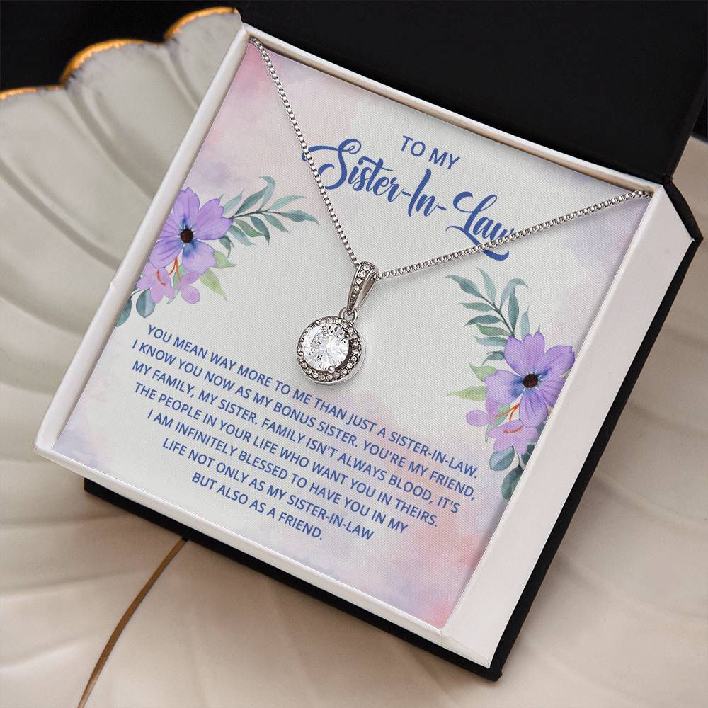To My Sister-In-Law - I know you now as my bonus sister - Eternal Hope Necklace