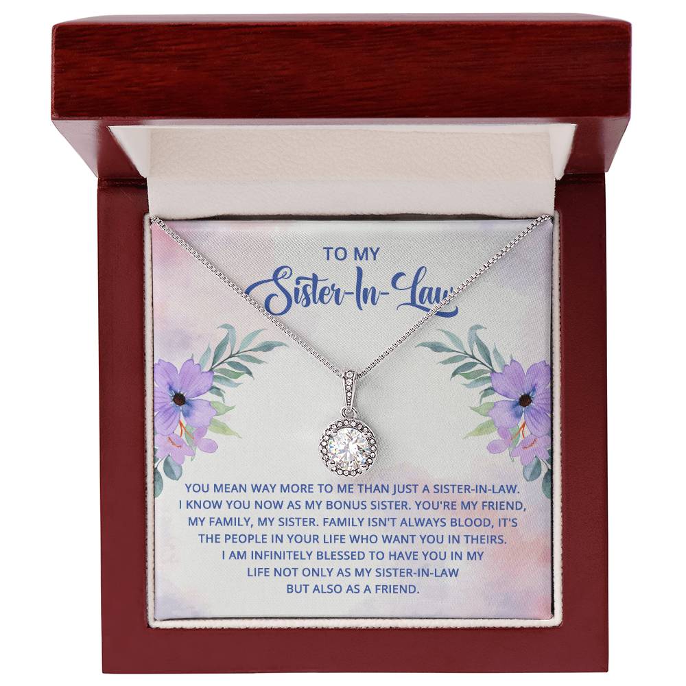 To My Sister-In-Law - I know you now as my bonus sister - Eternal Hope Necklace