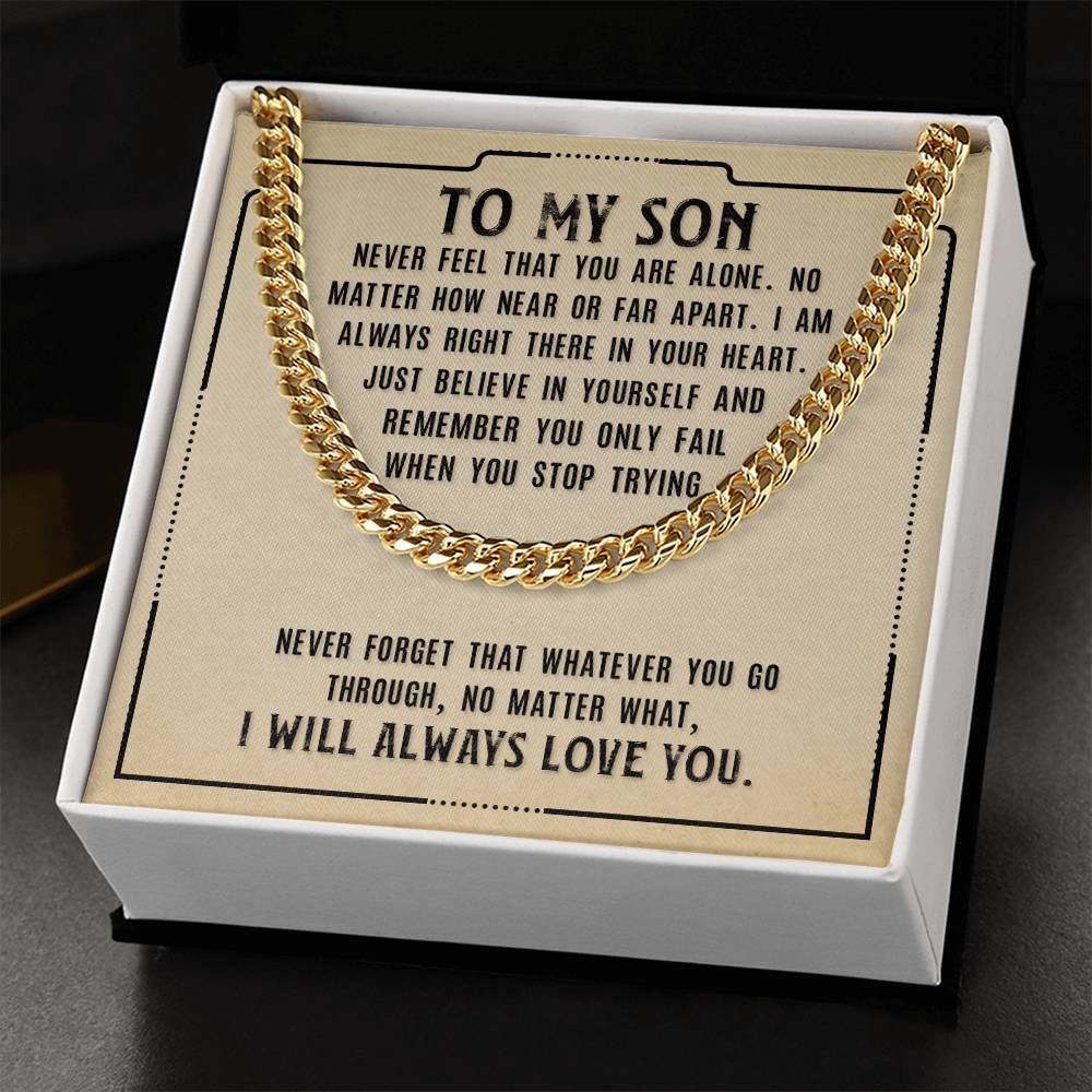 Cuban Link Chain - For Son Never Feel That
