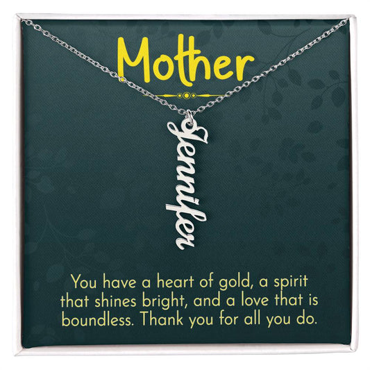 Multi Vertical Name Necklace - For Mother You Have A Heart of Gold