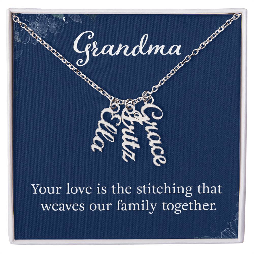 Multi Vertical Name Necklace - For Grandma Your Love