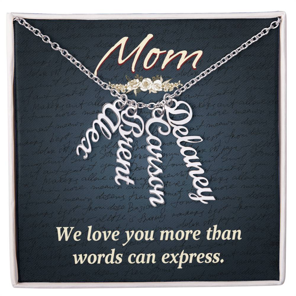 Multi Vertical Name Necklace - For Mom We Love You