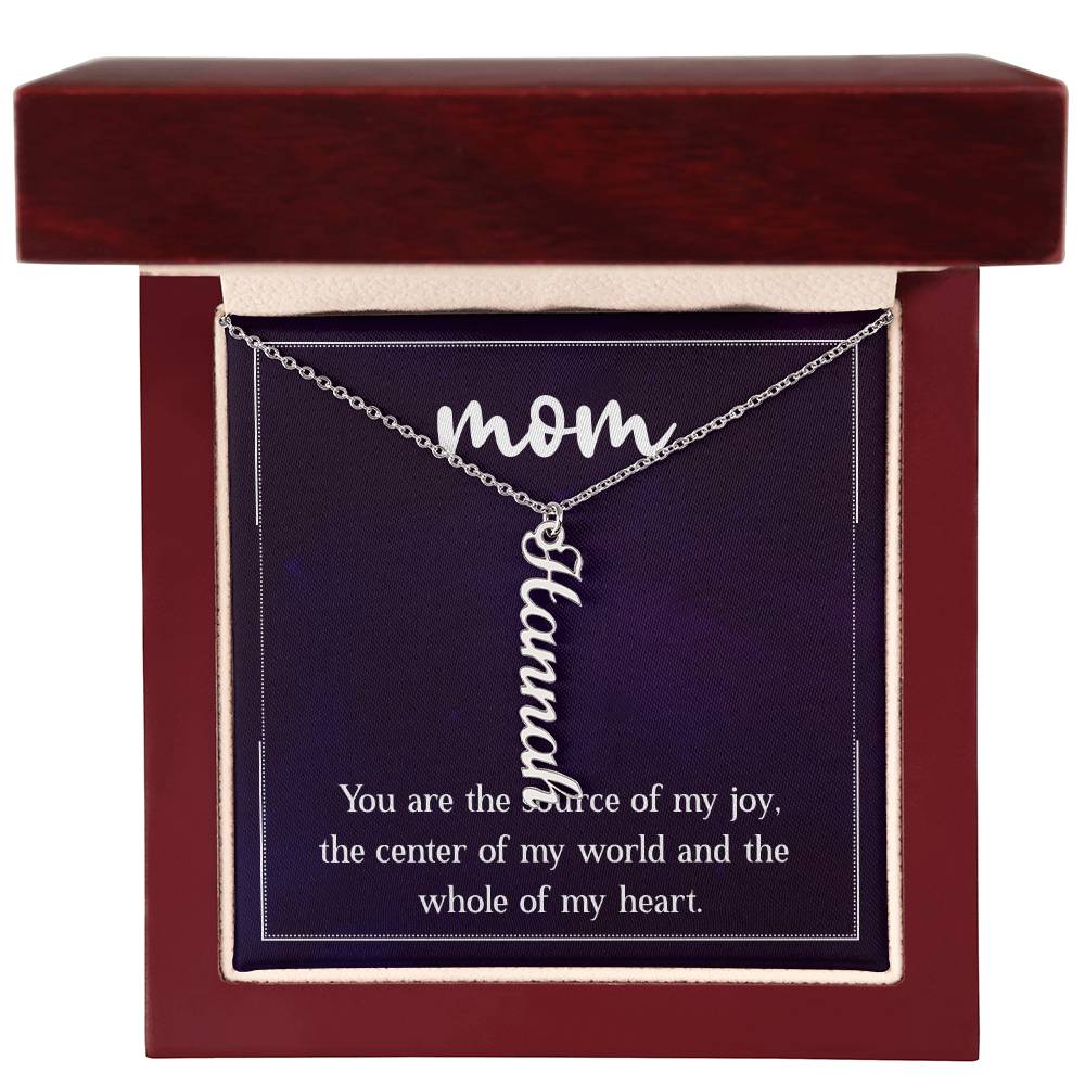 Multi Vertical Name Necklace - For Mom The Center Of My World