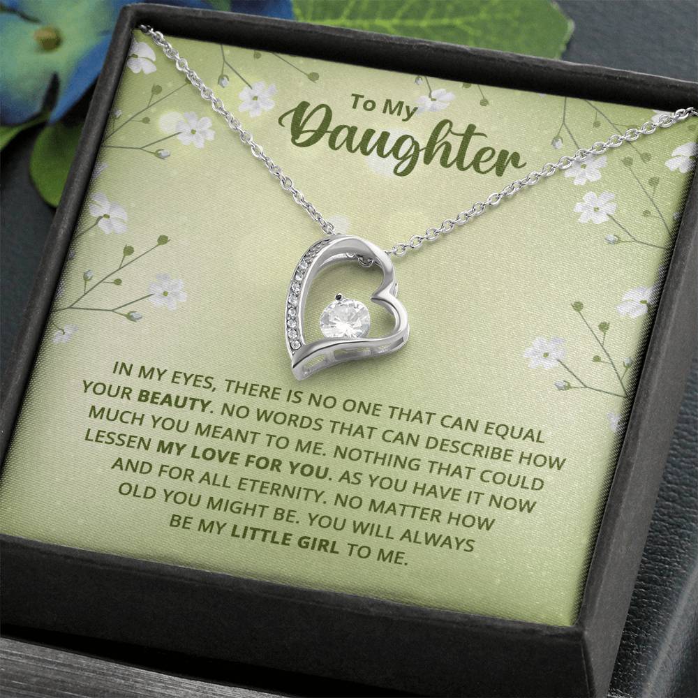 To My Daughter - Nothing That Could Lessen My Love For You - Forever Love Necklace