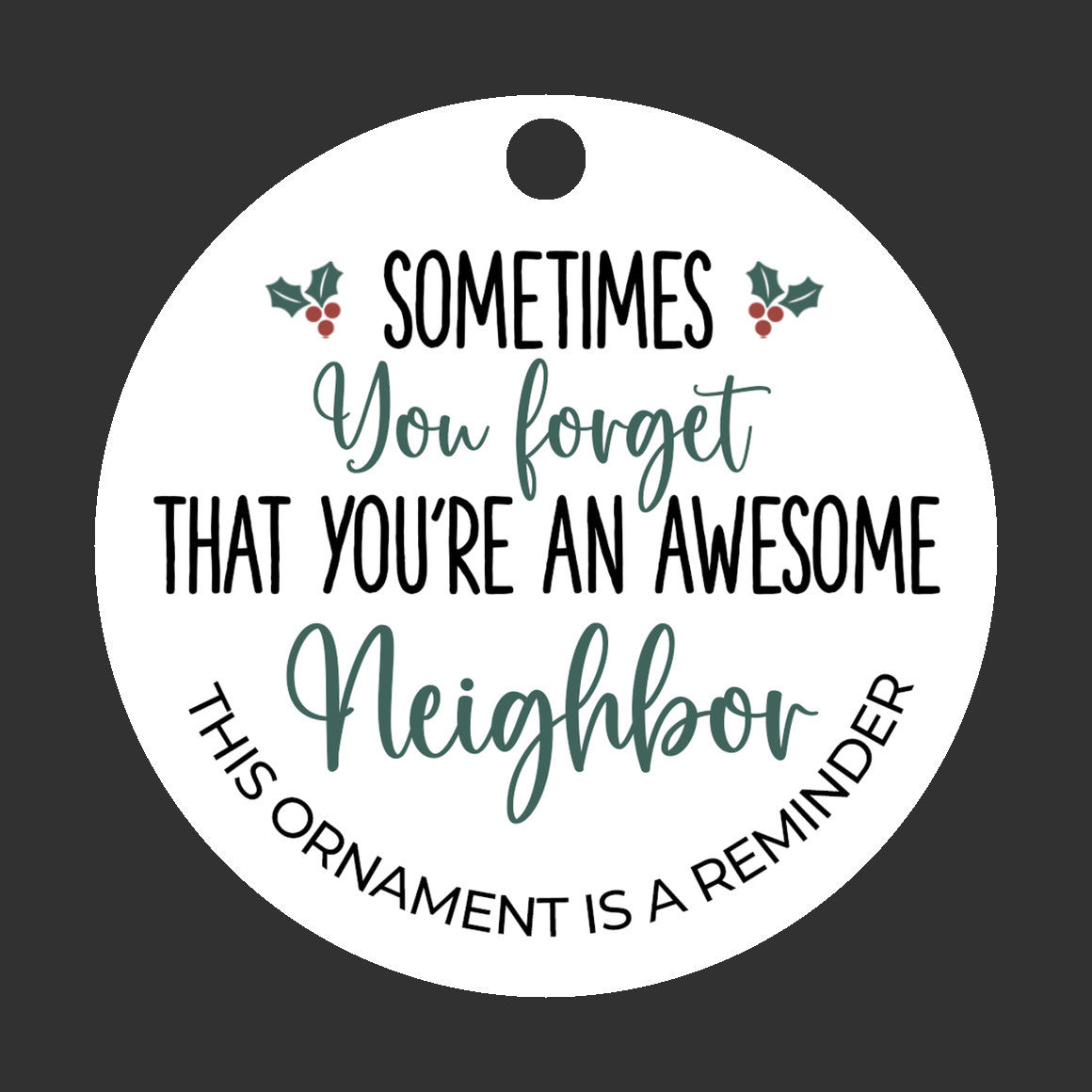 You're An Awesome Neighbor