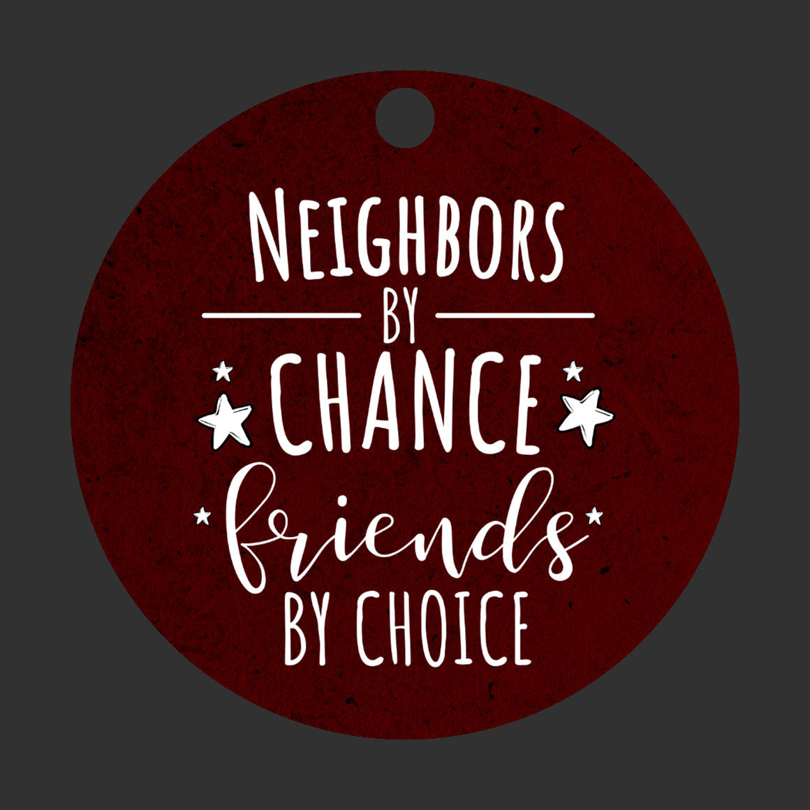 Neighbors By Chance Friends By Choice 2