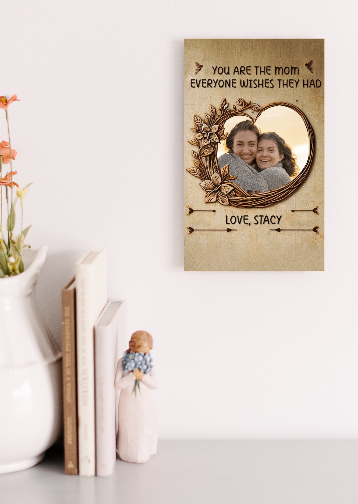 The Mom Everyone Wishes They Had - MDF Sign - FREE SHIPPING