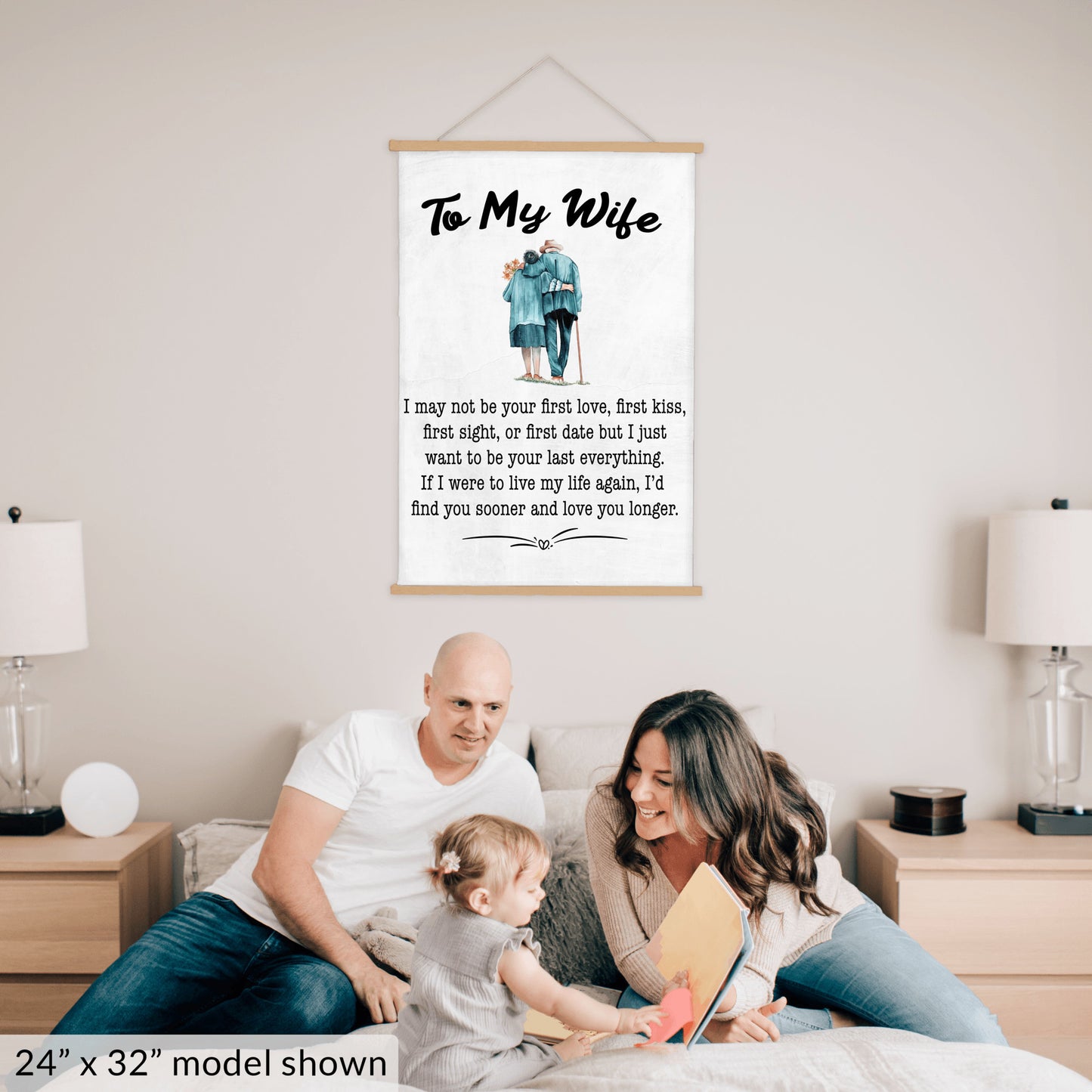 To My Wife Hanging Canvas - I May Not Be Your First Love